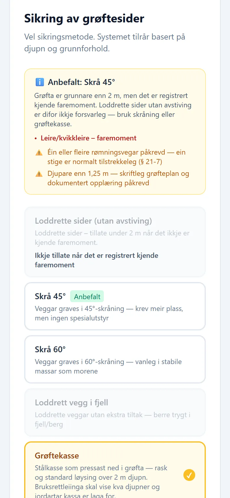 Skjermbilete frå skisseverktøyet: steget Sikring, der appen tilrår sikringsmetode ut frå djupn og grunnforhold.